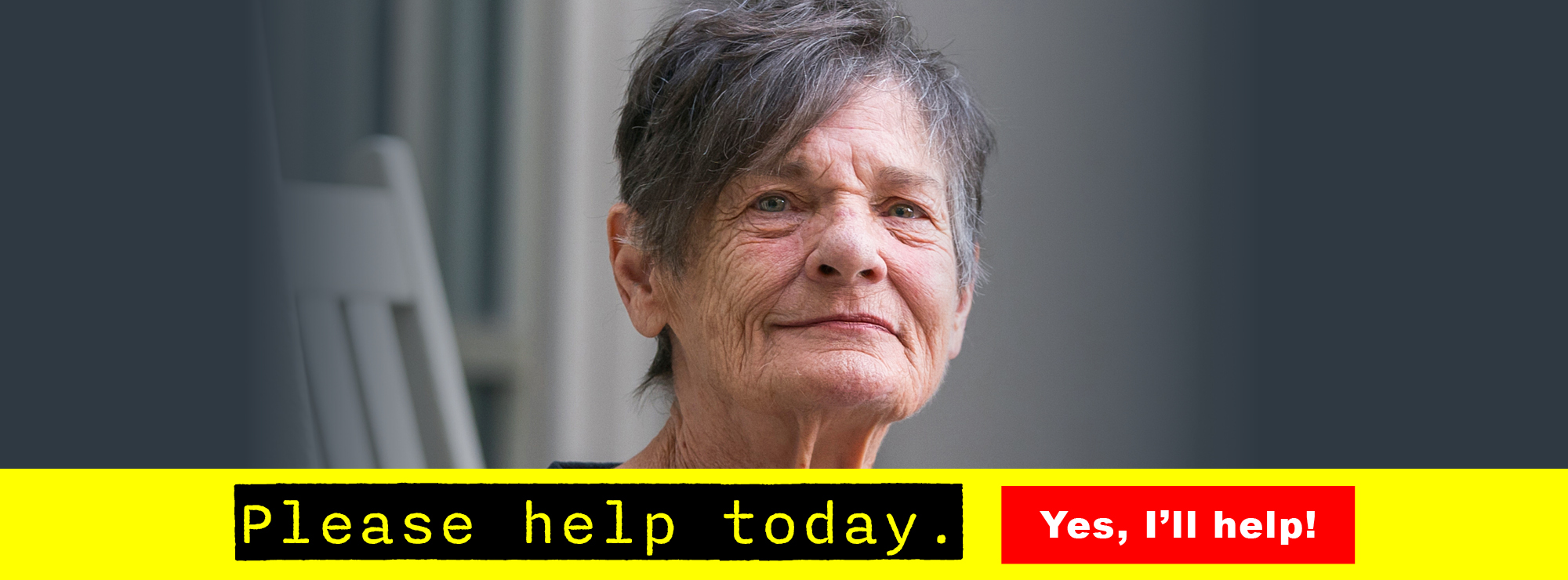 Please help today. Yes, I'll help!